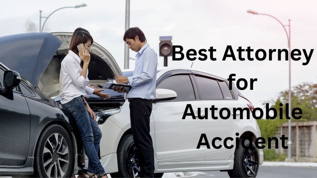 best attorney for automobile accident